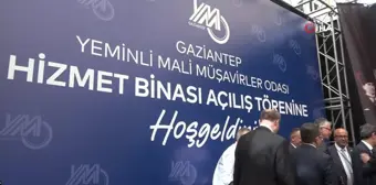 Gaziantep Yeminli Mali Müşavirler Odası Yeni Binası Hizmete Açıldı