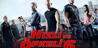 Hızlı ve Öfkeli 6 filmi oyuncuları kim? Hızlı ve Öfkeli 6 filmi konusu, oyuncuları ve Hızlı ve Öfkeli 6 özeti!