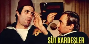 Süt Kardeşler filmi oyuncuları kim, konusu ne, sonu nasıl bitiyor? Süt Kardeşler filmi ne zaman, nerede çekildi?