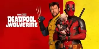 Deadpool & Wolverine ne zaman çıkacak?