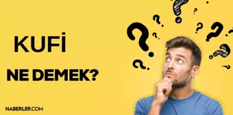 Kufi ne demek? Duman 'Kufi' şarkı sözleri nedir?