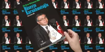 PFDK Eski Başkanı Av. Hüseyin Karaahmetoğlu'nun Hayat Hikayesi Kitap Oldu