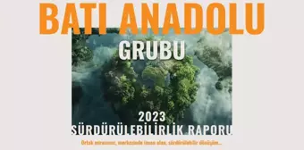 Batı Anadolu Grubu İlk Sürdürülebilirlik Raporunu Yayımladı