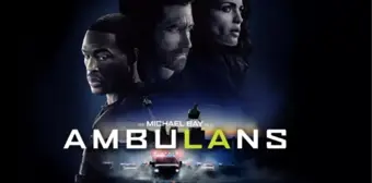 Ambulans filmi oyuncuları kim, konusu ne, sonu nasıl bitiyor? Ambulans filmi ne zaman, nerede çekildi? Ambulans filmi gerçek mi?