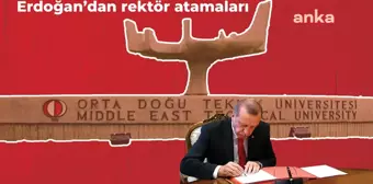 Cumhurbaşkanı Erdoğan 13 Üniversiteye Rektör Ataması Yaptı