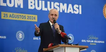 TBMM Başkanı Numan Kurtulmuş: Türkiye'nin güçlü olmaktan başka bir şansı yok