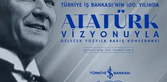 İş Bankası, 100. yıl dönümünde uluslararası konferans düzenliyor