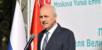 TBMM Başkanı Kurtulmuş'tan Moskova'da Türkçe Eğitimi Vurgusu