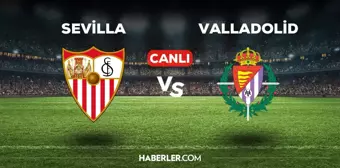 Sevilla Valladolid maçı CANLI izle! Sevilla Valladolid maçı hangi kanalda, canlı yayın nerede ve nasıl izlenir?