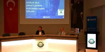 Aile Şirketleri için Kurumsallaşma Semineri Düzenlendi