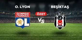 Lyon Beşiktaş maç özeti ve golleri izle! (VİDEO) Lyon Beşiktaş geniş özeti! Golleri kim attı, maç kaç kaç bitti?