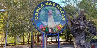 Damla Naz Nacar'ın Adı Parkta Yaşatılacak