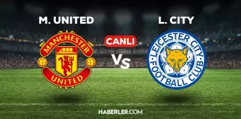 Manchester United Leicester City maçı CANLI izle! (ŞİFRESİZ) Manchester United Leicester City maçı hangi kanalda, canlı yayın nerede ve nasıl izlenir?