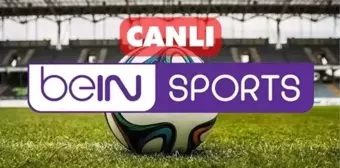 Bein Sports CANLI izle! (ŞİFRESİZ) Bein Sports kesintisiz donmadan şifresiz canlı yayın linki