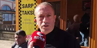 Sarp Sınır Kapısı'nda Çalışan Taksici Esnafı: 'Ktif Çalışan Taksicilere Vergide ve Mazotta İndirim Uygulanmalı'