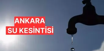 Ankara su kesintisi sorgulama! 15 Kasım Cuma ASKİ su kesintisi olan yerler neresi?