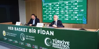 Türkiye Basketbol Federasyonu ve Orman Genel Müdürlüğü'nden 'Her Basket Bir Fidan' Projesi