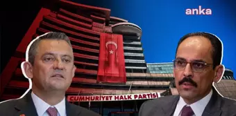 MİT Başkanı İbrahim Kalın, CHP Genel Merkezi'nde Bilgilendirme Toplantısı Yaptı