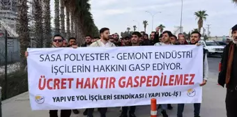 SASA Polyester Fabrikası İşçileri, 2 Aydır Maaş Alamadıkları İçin Eylem Düzenledi