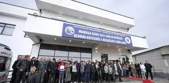 Mamuşa'da Genel Aile Sağlık Merkezi Açıldı