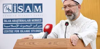 Diyanet Başkanı Erbaş'tan İslam Ekonomisi Üzerine Açıklamalar