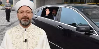 Diyanet İşleri Başkanı Ali Erbaş: Bir Audi'yi bana çok gördüler