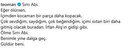 Teoman'dan Sırrı Süreyya Önder mesajı: Ölme abi