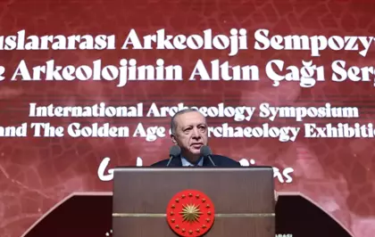 Cumhurbaşkanı Erdoğan, Türkiye'nin Arkeolojik Mirasını Vurguladı
