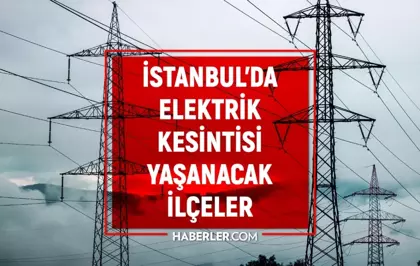 İstanbul elektrik kesintisi! 16 Eylül İstanbul'da elektrik kesintisi ne zaman bitecek, elektrikler ne zaman gelecek?