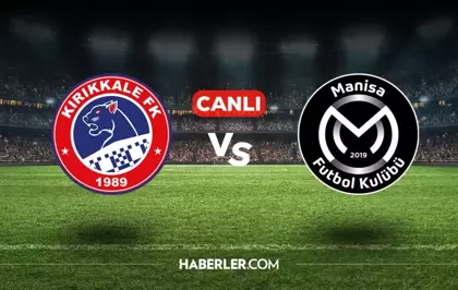 Kırıkkalespor Manisa FK CANLI nereden izlenir? Kırıkkalespor Manisa FK maçı hangi kanalda, nasıl izlenir?