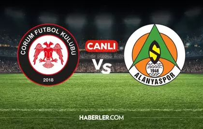 Çorum FK Alanyaspor CANLI nereden izlenir? Çorum FK Alanyaspor maçı hangi kanalda, nereden izlenir?