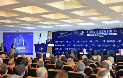Mersin Ekonomi Zirvesi: 2026, sabır ve yapısal dönüşüm yılı olacak
