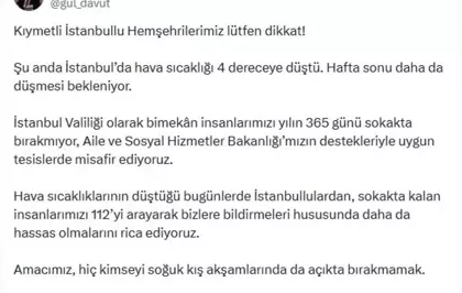İstanbul Valisi Gül'den ''sokakta kalan kişileri 112'ye bildirin'' çağrısı