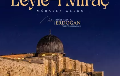 Cumhurbaşkanı Erdoğan'dan Miraç Kandili Kutlaması