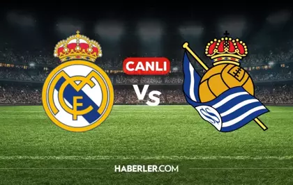 Real Madrid Real Sociedad CANLI nereden izlenir? Real Madrid Real Sociedad maçı hangi kanalda, nereden izlenir?