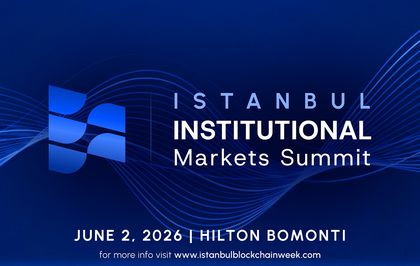 İstanbul Blockchain Week, Kurumsal Pazarlar Zirvesi'ni duyurdu