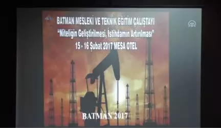 Batman'da Mesleki ve Teknik Eğitim Çalıştayı