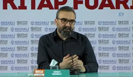 Yazar Senai Demirci: 