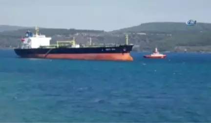 Çanakkale Boğazı'nda Karaya Oturan Tanker Kurtarıldı