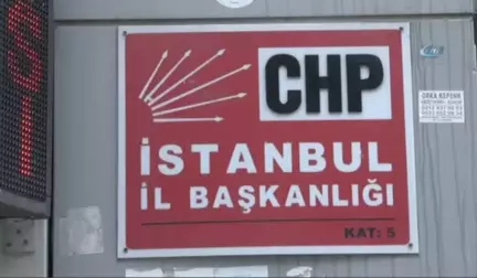 CHP İstanbul İl Başkanlığı'na Haciz Şoku