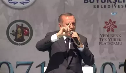 Cumhurbaşkanı Erdoğan: 