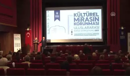 Kültürel Mirasın Korunması Uluslararası Bursa Sempozyumu