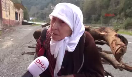 Rize Yalnız Yaşayan Nine, Kışlık Yakacak Derdine Düştü