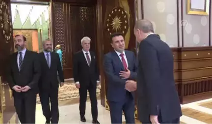 Cumhurbaşkanı Erdoğan, Makedonya Başbakanı Zaev'i Kabul Etti