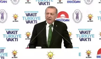 Cumhurbaşkanı Erdoğan: 