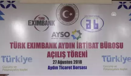 Türk Eximbank'ın İrtibat Bürosu Açıldı