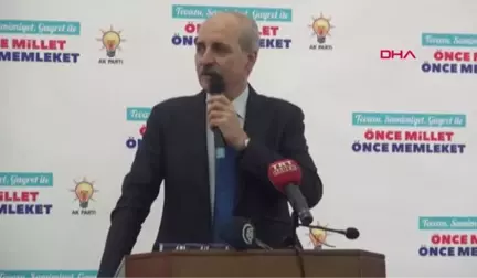 Burdur Kurtulmuş: Türkiye, Bölgede Hiçbir Terör Örgütünün At Koşturmasına Müsaade Etmeyecek