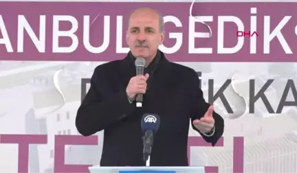 İstanbul Numan Kurtulmuş: Üniversitelerin Sanayi ve Toplumla İç İçe Olmasını İstiyoruz