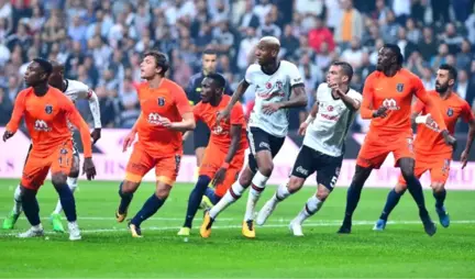 Süper Ligde Beşiktaş ile Başakşehir Vodafone Park'ta 1-1 Berabere Kaldı