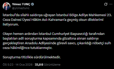 Bakan Tunç'tan adliyedeki silahlı saldırıda yaralanan hakime geçmiş olsun mesajı